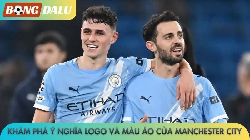 Khám phá ý nghĩa logo và màu áo của Manchester City