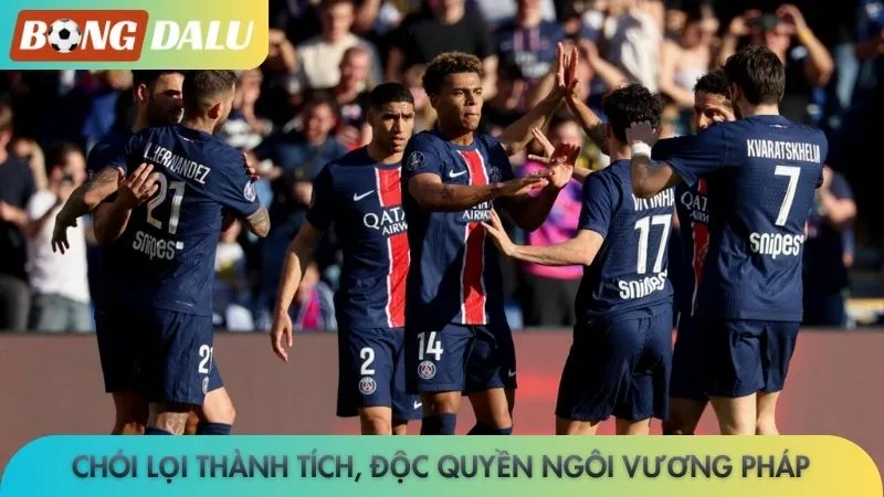 Chói lọi thành tích, độc quyền ngôi vương Pháp