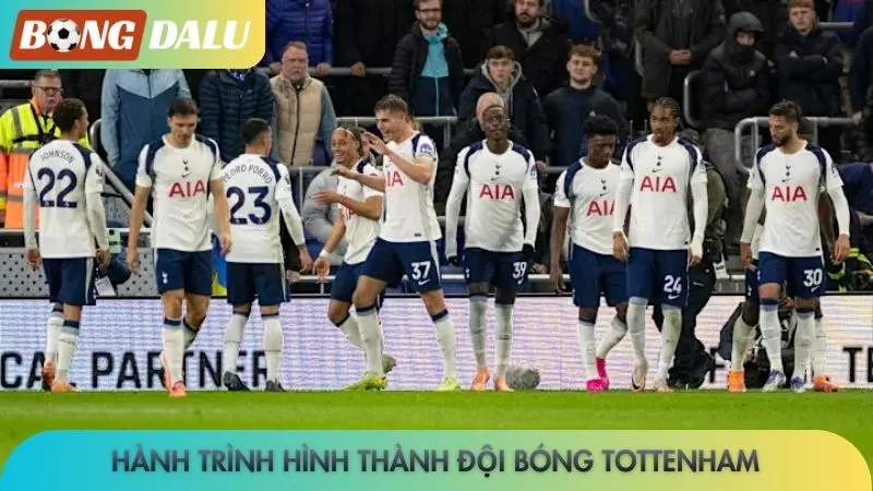 Hành trình hình thành đội bóng Tottenham 